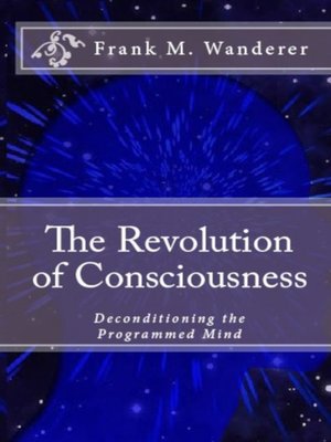 cover image of The Revolution of Consciousness